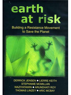 Earth At Risk: Buildinga Resistance Move
