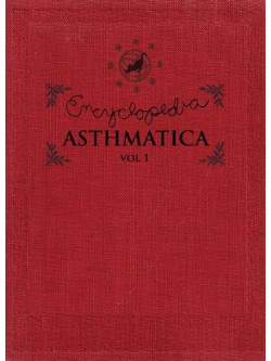 Encyclopedia Asthmaticavolume 1
