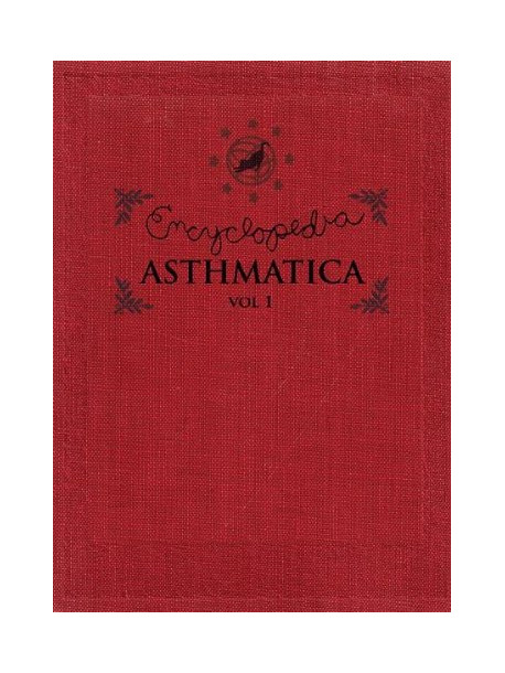 Encyclopedia Asthmaticavolume 1