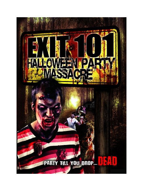 Exit 101: Halloween Party Massacre