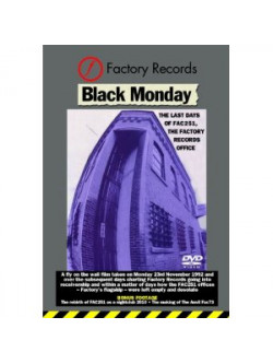 Factory Records - Black Monday (the Last Days Of Factory)