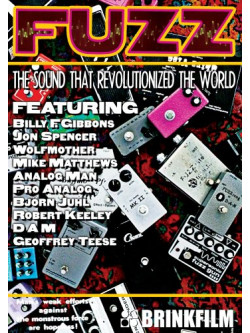 Fuzz: The Sound That Changed The World