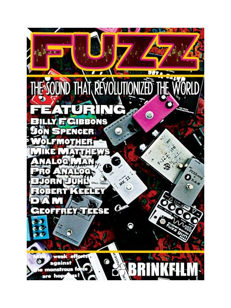 Fuzz: The Sound That Changed The World