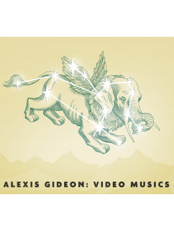 Gideon, Alexis - Video Musics (dvd + Free Digital Downloa