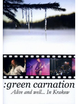 Green Carnation - Alive And Well, In Krakow