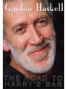 Gordon Haskell - The Road To Harrys Bar (3 Dvd)