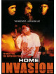 Home Invasion