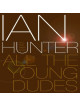 Ian Hunter - All The Young Dudes