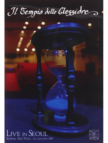 Tempio Delle Clessidre (Il) - Live In Seoul (2 Dvd)