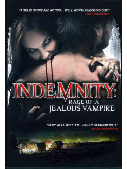 Indemnity: Rage Of A Jealous Vampire