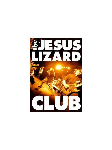 Jesus Lizard - Club
