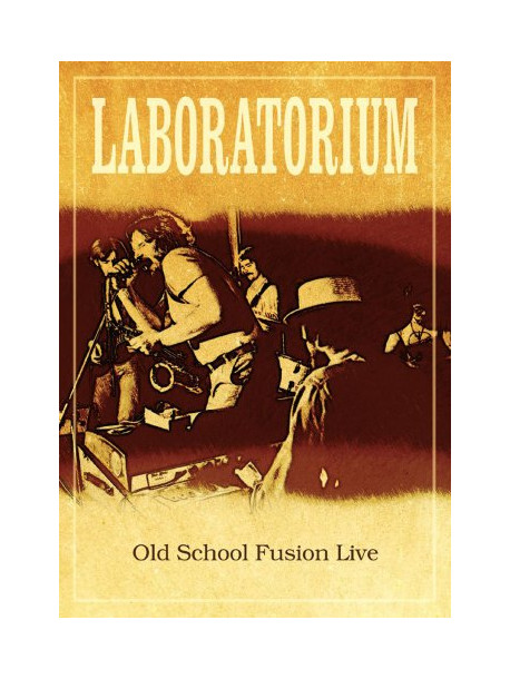 Laboratorium - Old School Fusion Live