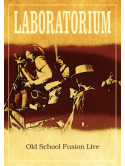 Laboratorium - Old School Fusion Live