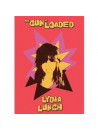 Lydia Lunch - Gun Is Loaded