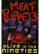 Meat Puppets - Alive In The Nineties
