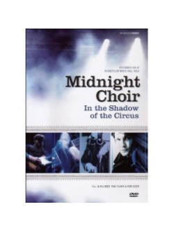 Midnight Choir - In The Shadow Of The Circus