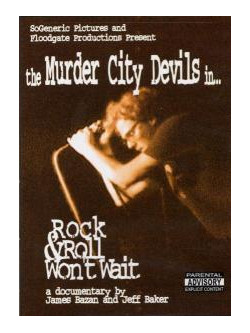 Murder City Devils - Rock & Roll Won't Wait