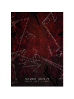 Names - Nightshift - Live At Plan K 15.12.2007