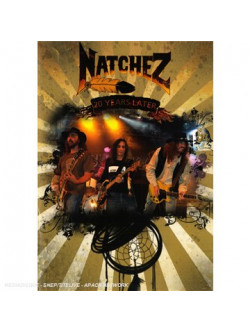 Natchez - 20 Years Later