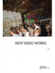 New Video Works