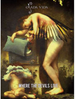 Osada Vida - Where The Devils Live