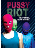 Pussy Riot - Death To Prison, Freedom To Protest