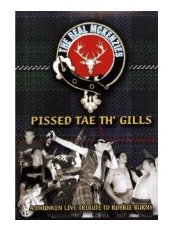 Real Mckenzies - Pissed Tae Th' Gills
