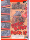 Rock Baby Rock It - Rock Baby Rock It