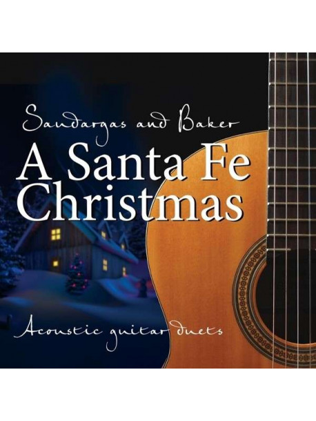 Saudargas And Baker - A Santa Fe Christmas