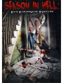Season In Hell: Evil - Season In Hell: Evil Farmhouse