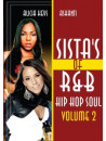 Sista S Of R&b Hip Hop Soul Vol. 2: Alic (2 Dvd)
