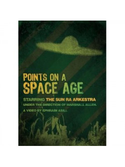 Sun Ra Arkestra - Points On A Space Age