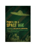 Sun Ra Arkestra - Points On A Space Age