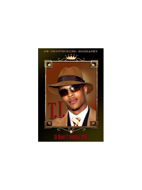 T.i. - U Don't Know Me