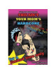 This Ain't Your Moms Hardcore Vol. 2