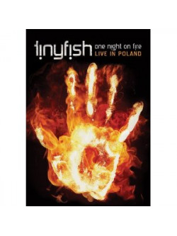 Tinyfish - One Night On Fire Live I