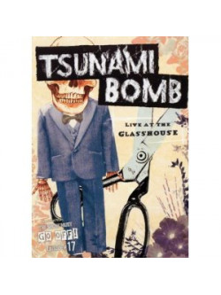 Tsunami Bomb - Live At The Glasshouse