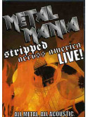 Vh-1 Classic: Metal Mania Stripped Acros
