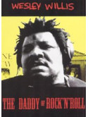 Willis, Wesley - Daddy Of Rock 'n' Roll