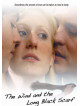 Wind & The Long Black Scarf, The