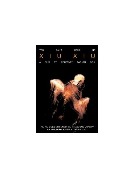 Xiu Xiu - You Can't Hear Me