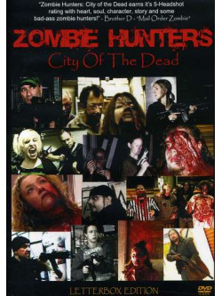 Zombie Hunters: City - Zombie Hunters: City Ofthe De