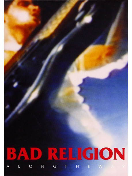 Bad Religion - Along The Way