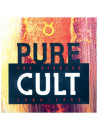 Cult (The) - Pure Cult