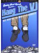 Hang The Vj! -
