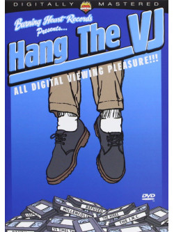Hang The Vj! -