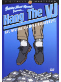 Hang The Vj! -