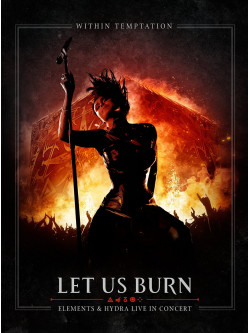 Within Temptation - Let Us Burn (Elements & Hydra Live In Concert) (Blu-Ray+2 Cd)
