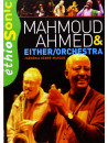 Ahmed Mahmoud, Either Orchestra - Ethiogroove