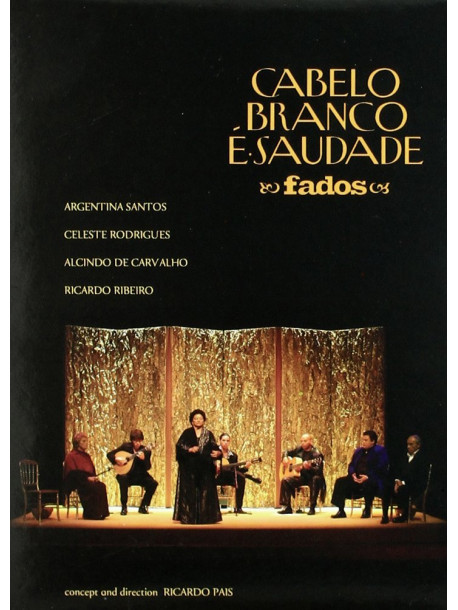 Cabelo Branco E Saudade - Fados